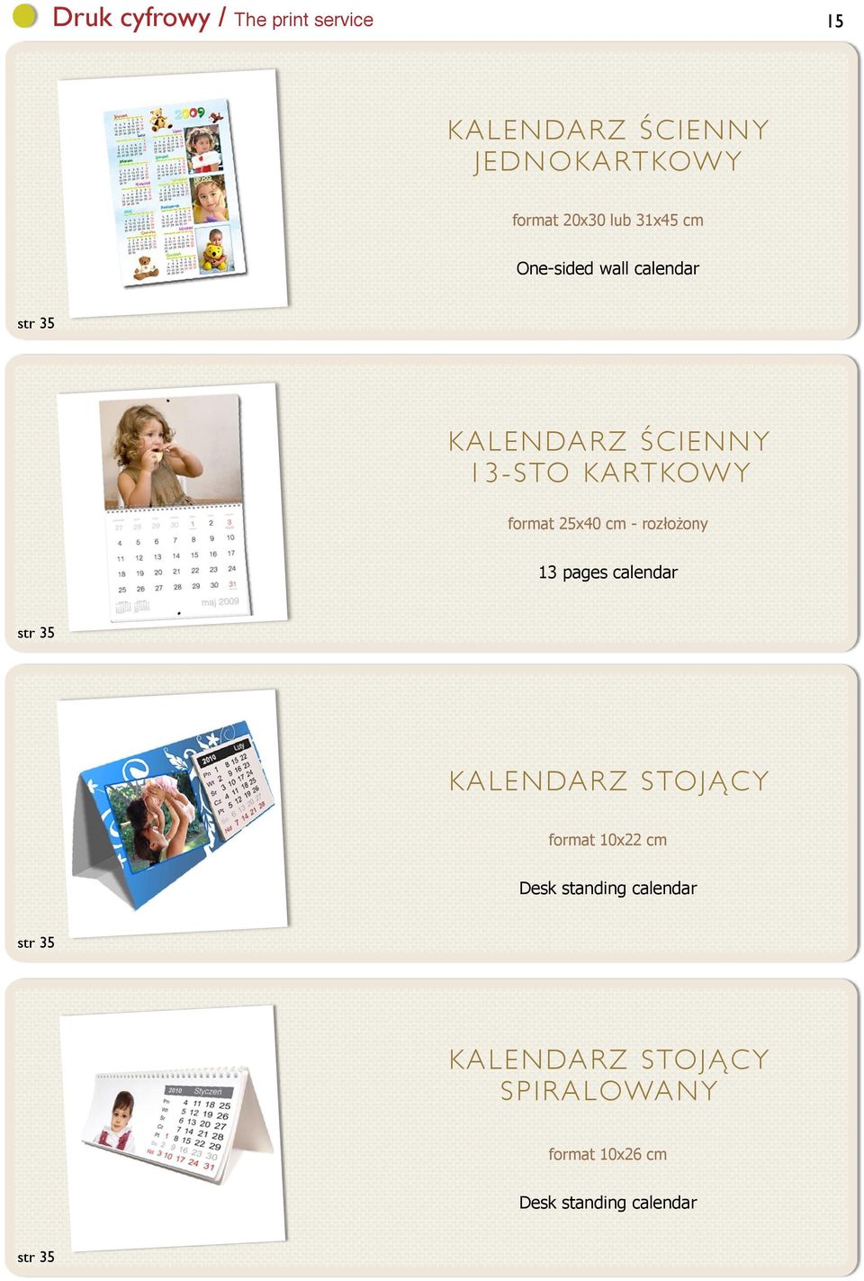 cm - rozłożony 13 pages calendar str 35 KALENDARZ STOJĄCY format 10x22 cm Desk standing