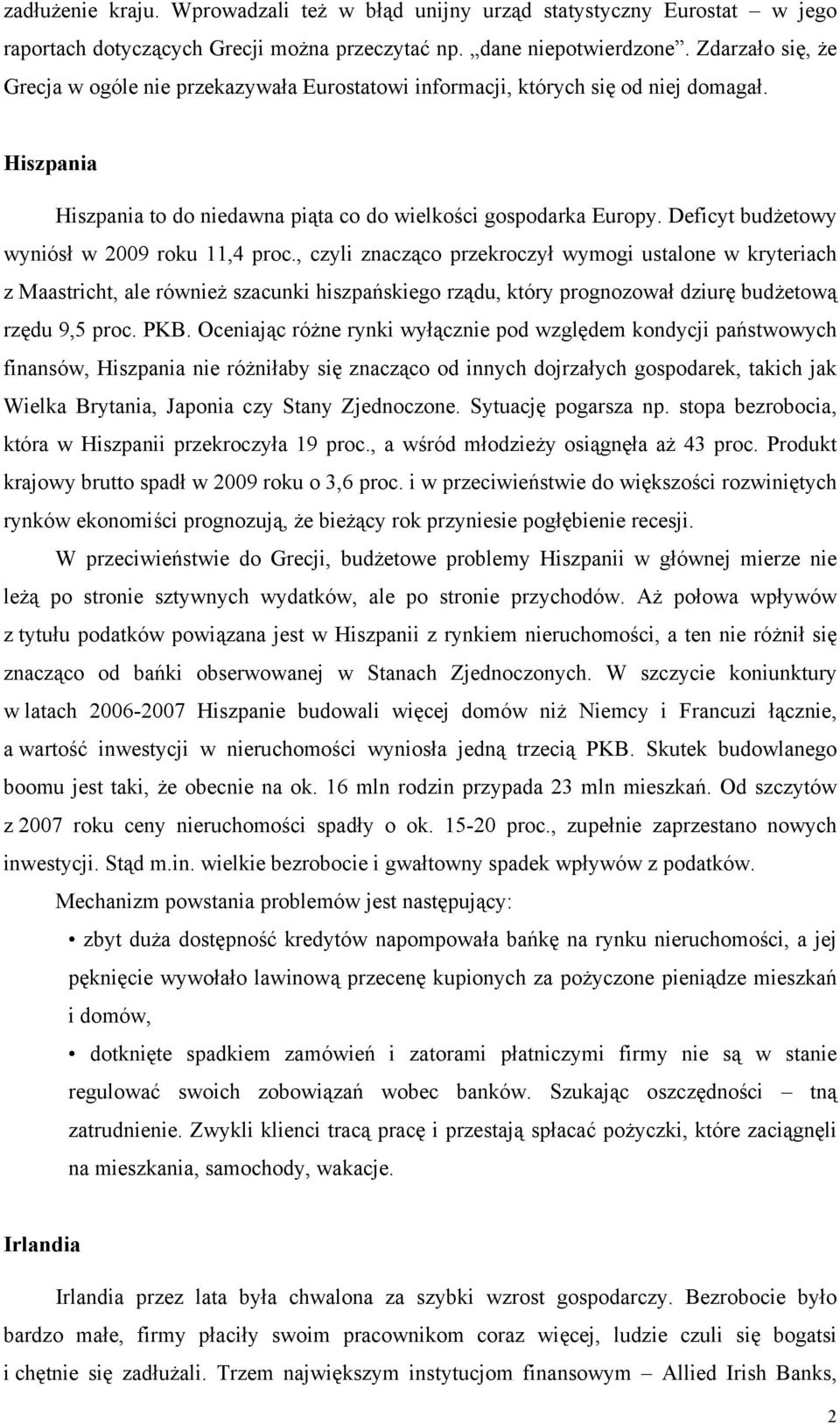 Deficyt budżetowy wyniósł w 2009 roku 11,4 proc.