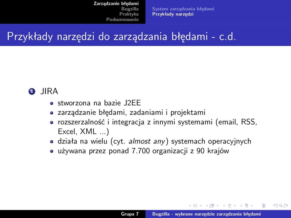 1 JIRA stworzona na bazie J2EE zarządzanie błędami, zadaniami i projektami