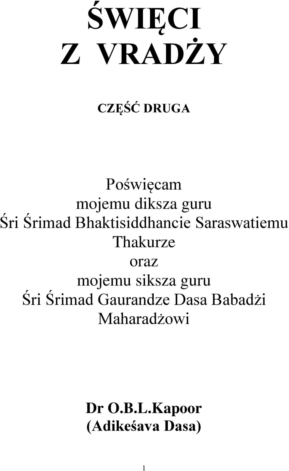 Thakurze oraz mojemu siksza guru Śri Śrimad