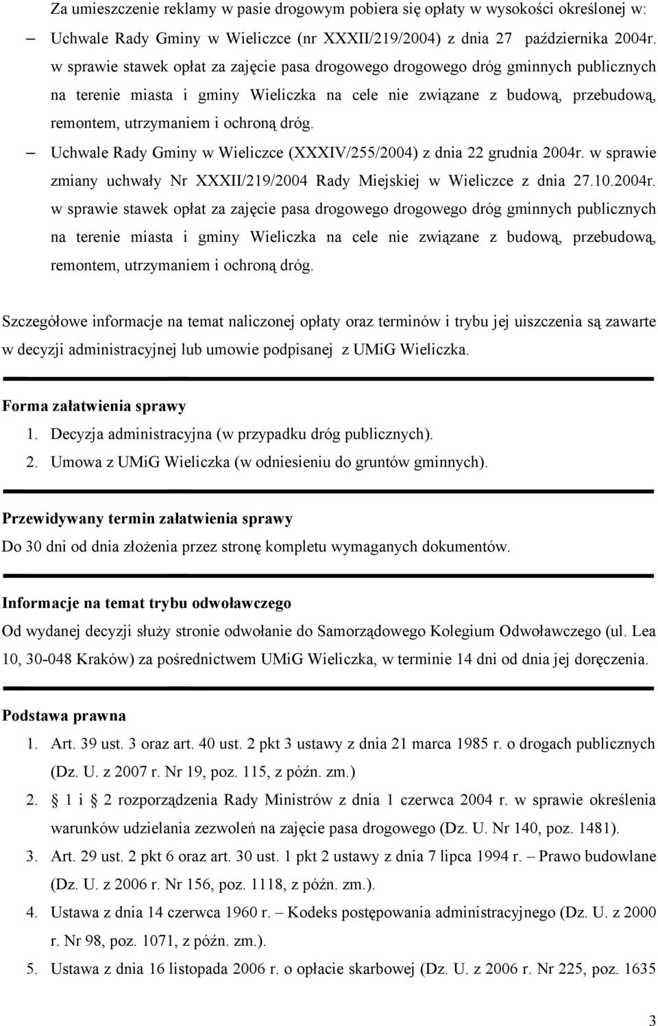 w sprawie zmiany uchwały Nr XXXII/219/2004 Rady Miejskiej w Wieliczce z dnia 27.10.2004r.