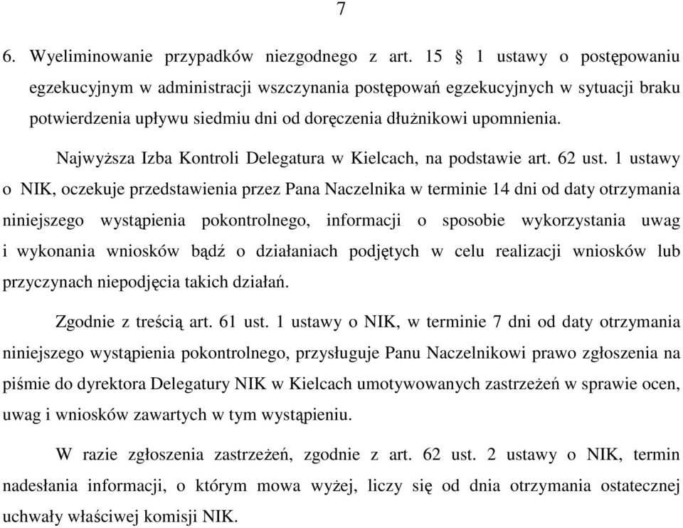 NajwyŜsza Izba Kontroli Delegatura w Kielcach, na podstawie art. 62 ust.