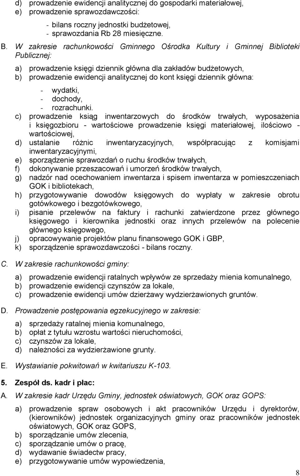 dziennik główna: - wydatki, - dochody, - rozrachunki.