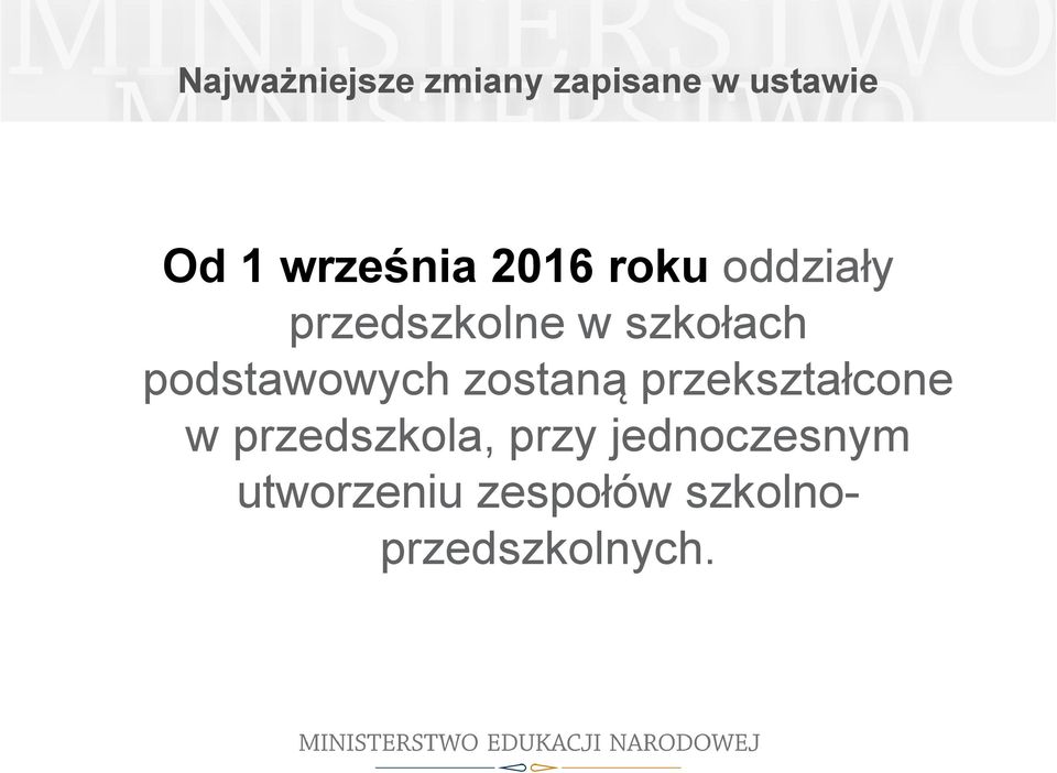 zostaną przekształcone w przedszkola,