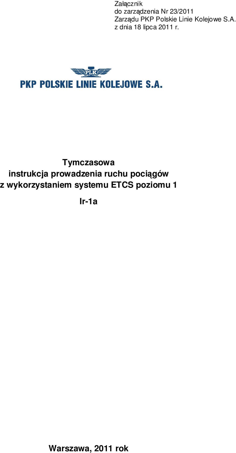 Tymczasowa instrukcja prowadzenia ruchu pociągów z