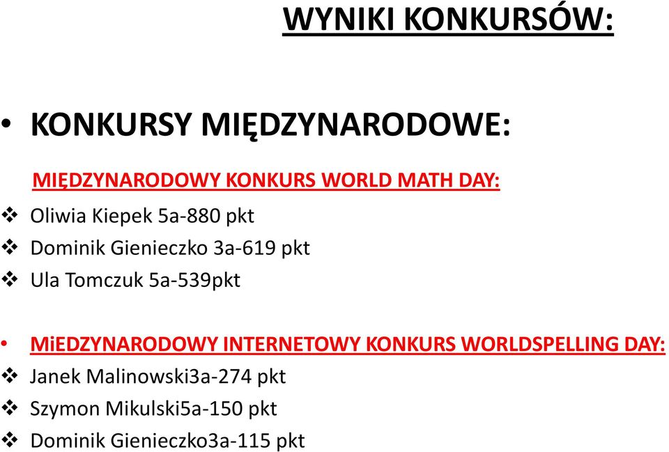 Tomczuk 5a-539pkt MiEDZYNARODOWY INTERNETOWY KONKURS WORLDSPELLING DAY: