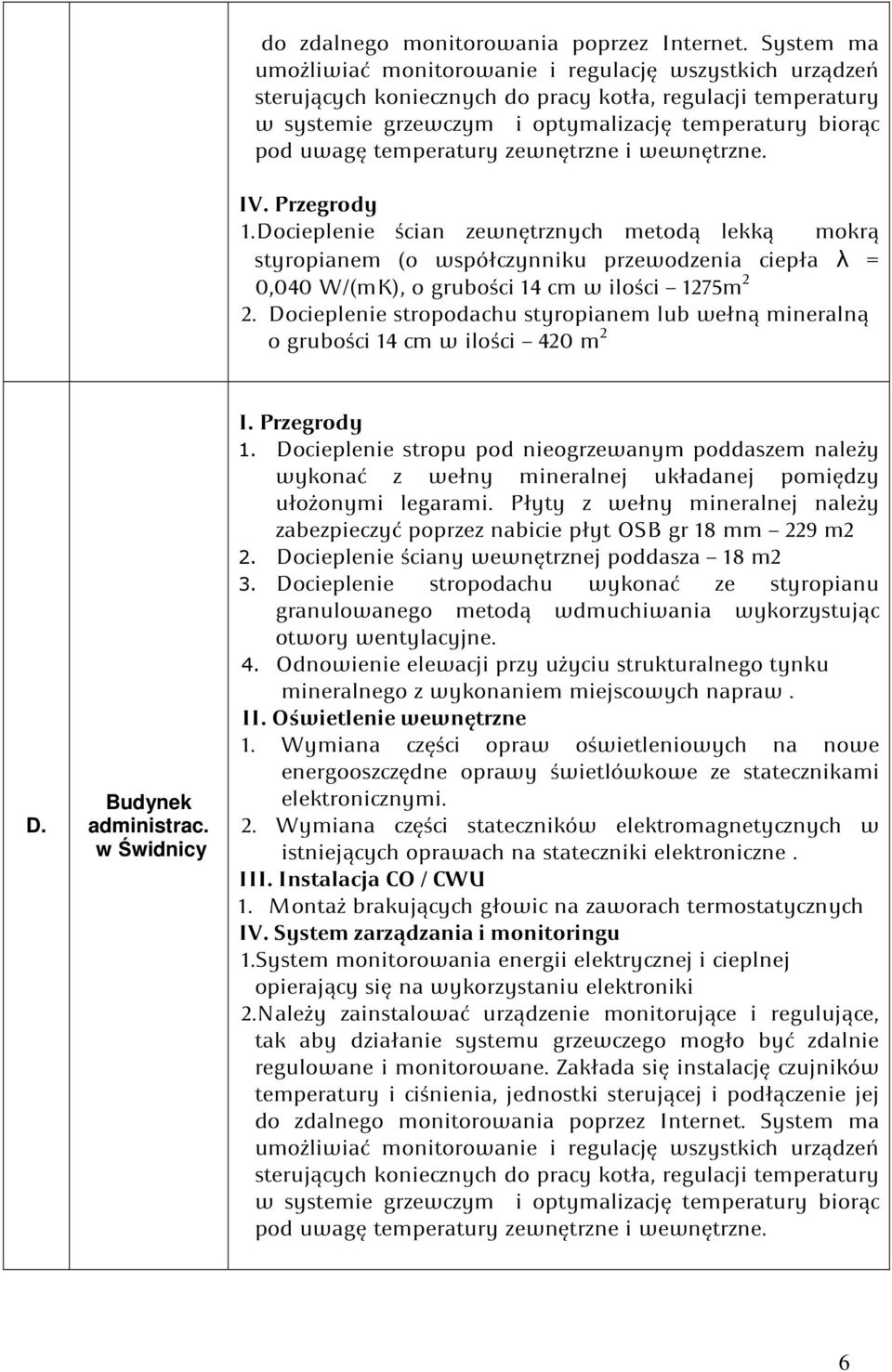 temperatury zewnętrzne i wewnętrzne. IV. Przegrody 1.