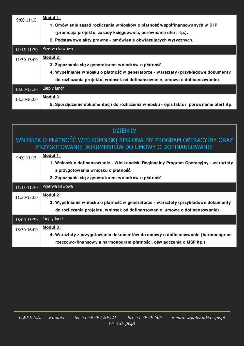 Wypełnianie wniosku o płatność w generatorze - warsztaty (przykładowe dokumenty do rozliczania projektu, wniosek od dofinansowanie, umowa o dofinansowanie).