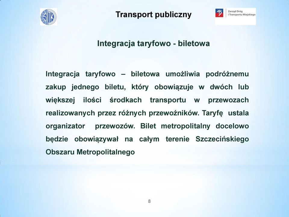 transportu w przewozach realizowanych przez różnych przewoźników.