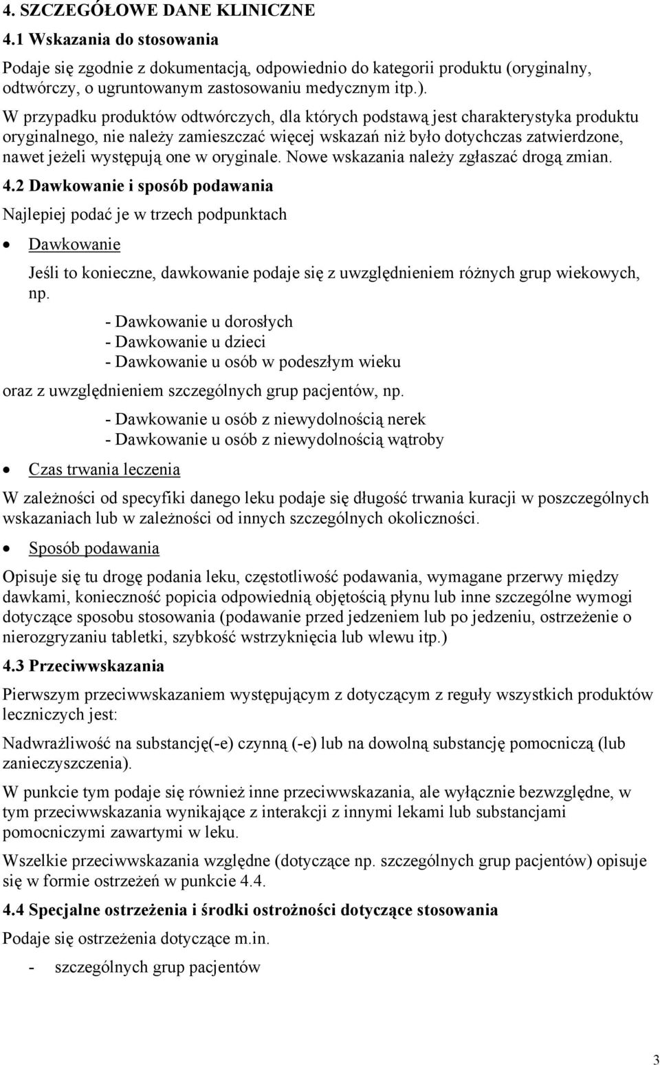 w oryginale. Nowe wskazania należy zgłaszać drogą zmian. 4.