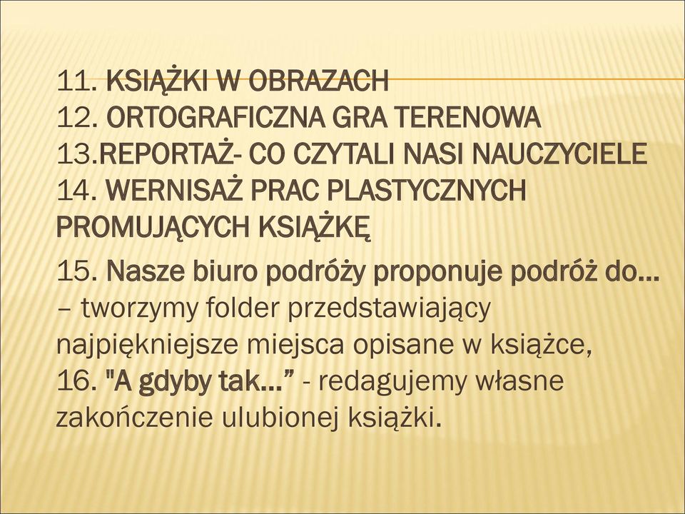 WERNISAŻ PRAC PLASTYCZNYCH PROMUJĄCYCH KSIĄŻKĘ 15.