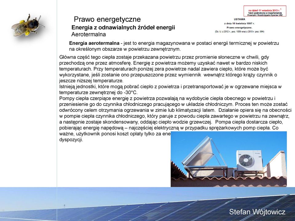 Energię z powietrza możemy uzyskać nawet w bardzo niskich temperaturach.