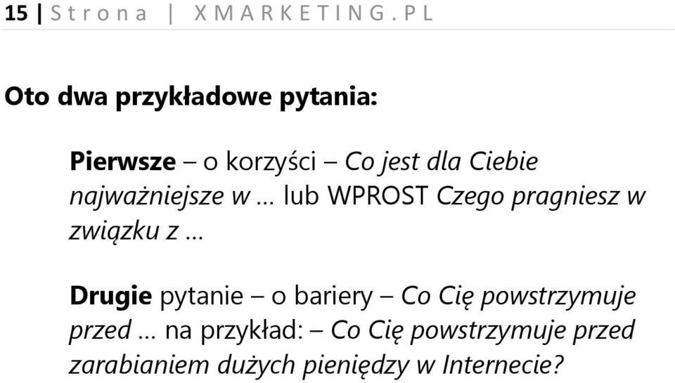 najważniejsze w lub WPROST Czego pragniesz w związku z Drugie pytanie o