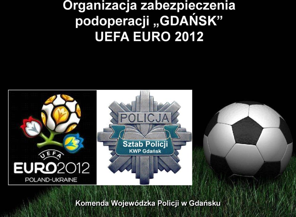 podoperacji GDAŃSK UEFA