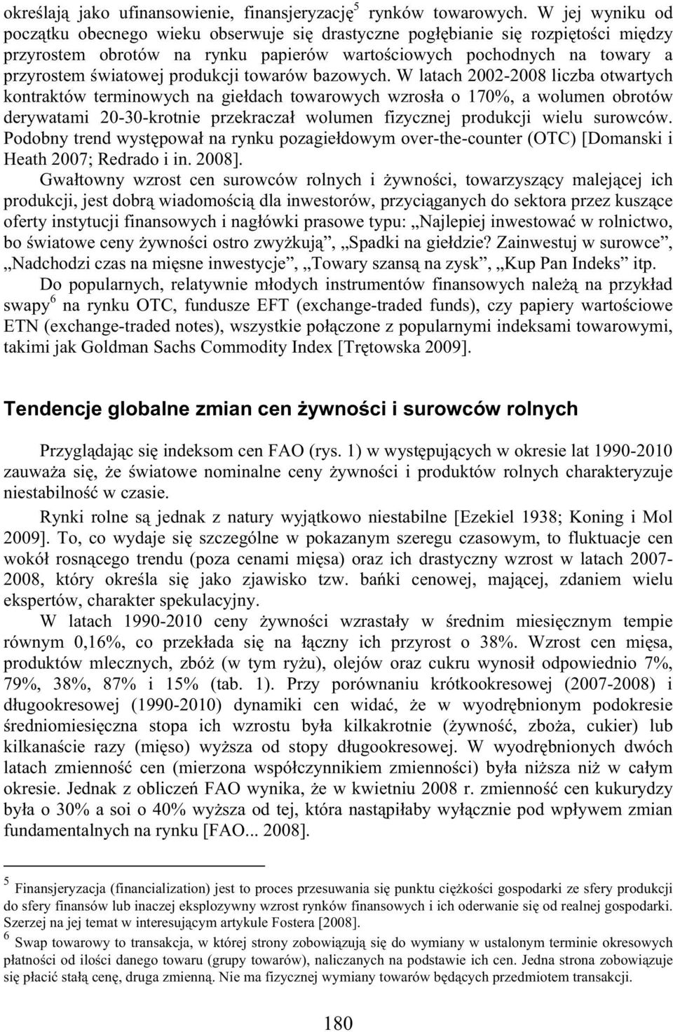 produkcji towarów bazowych.