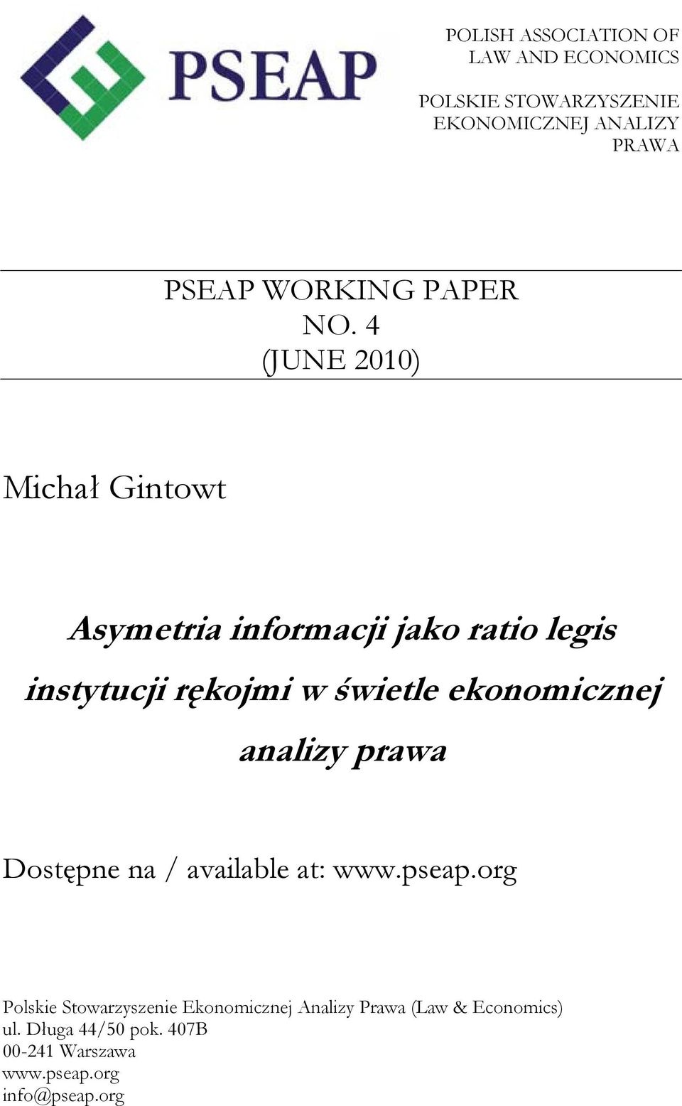 4 (JUNE 2010) Michał Gintowt Asymetria informacji jako ratio legis instytucji rękojmi w świetle