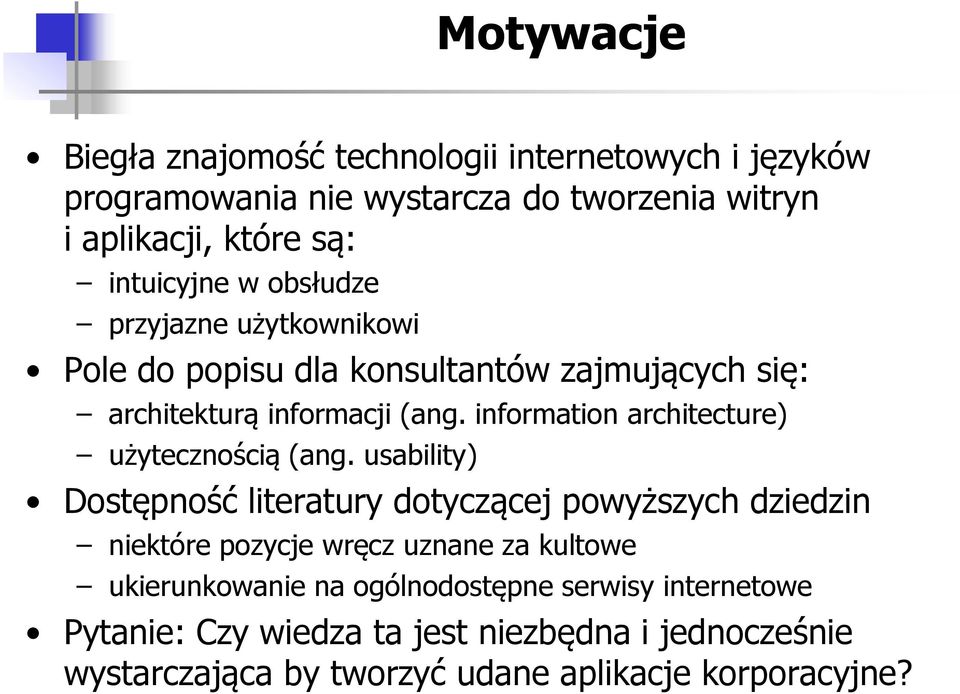 information architecture) użytecznością (ang.