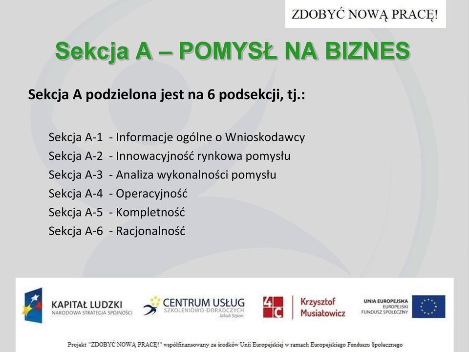 Innowacyjność rynkowa pomysłu Sekcja A-3 - Analiza wykonalności