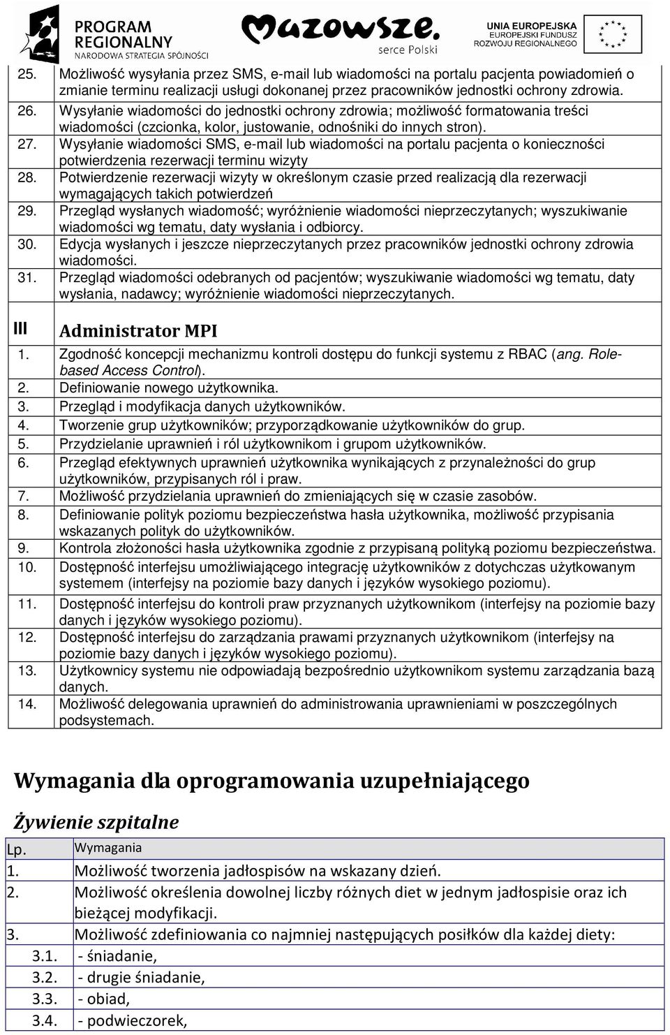 Wysyłanie wiadomości SMS, e-mail lub wiadomości na portalu pacjenta o konieczności potwierdzenia rezerwacji terminu wizyty 28.