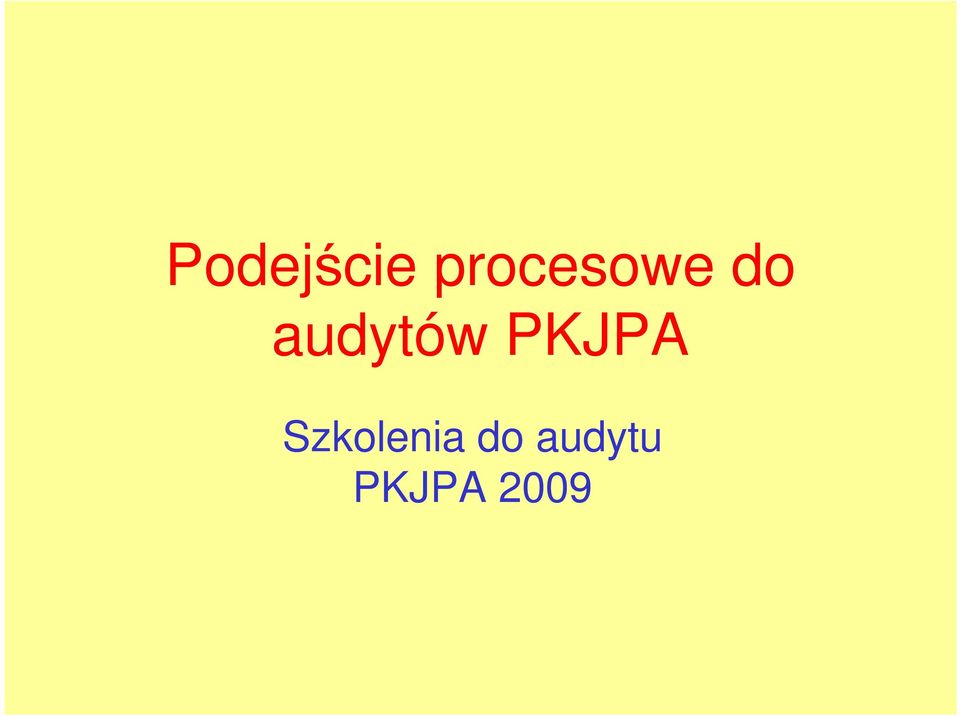 audytów PKJPA