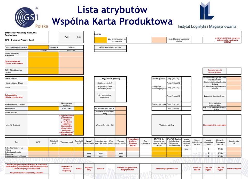 Dostawca / Producent GLN - Global Location Number Specjalne warunki przechowywania Nazwa produktu Ceny produktu (sztuka) Przechowywanie Temp. (min.) [C] Nazwa produktu (Długa) Katalogowa (netto) Temp.