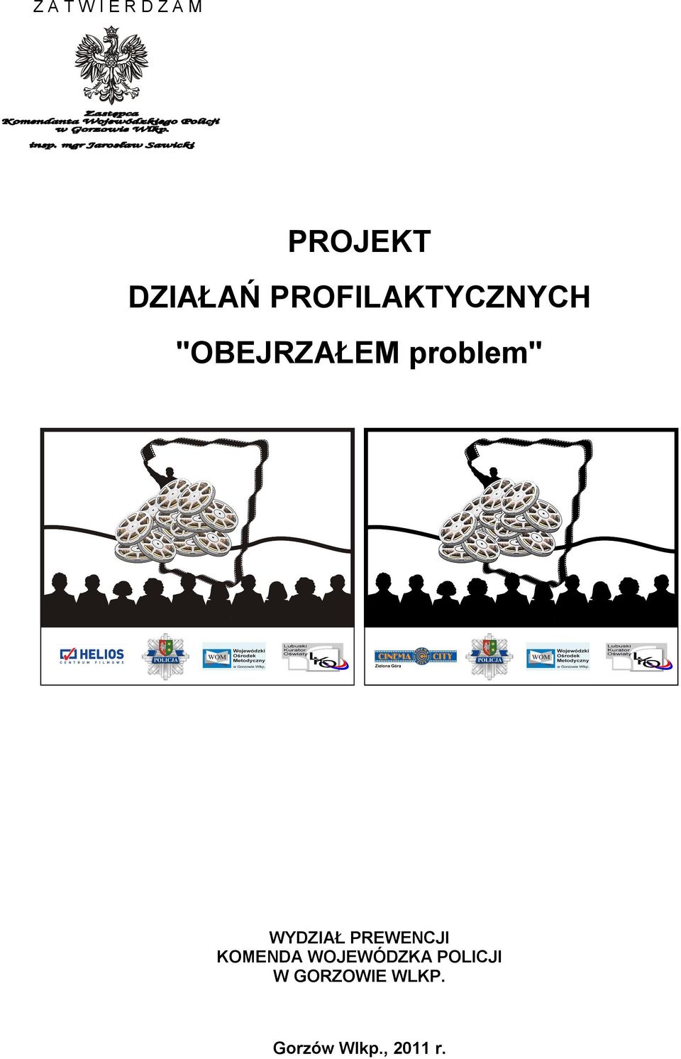 WYDZIAŁ PREWENCJI KOMENDA WOJEWÓDZKA