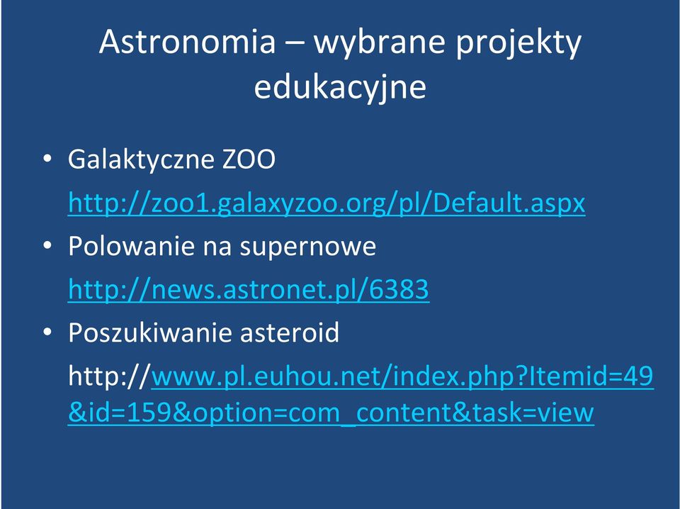 aspx Polowanie na supernowe http://news.astronet.