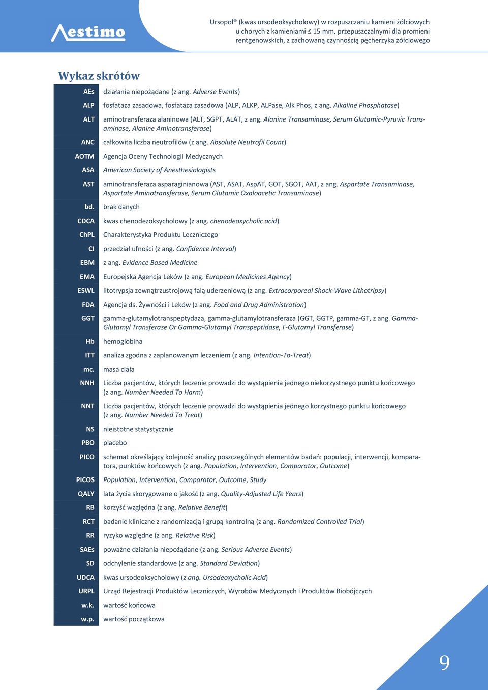 Alanine Transaminase, Serum Glutamic-Pyruvic Transaminase, Alanine Aminotransferase) całkowita liczba neutrofilów (z ang.