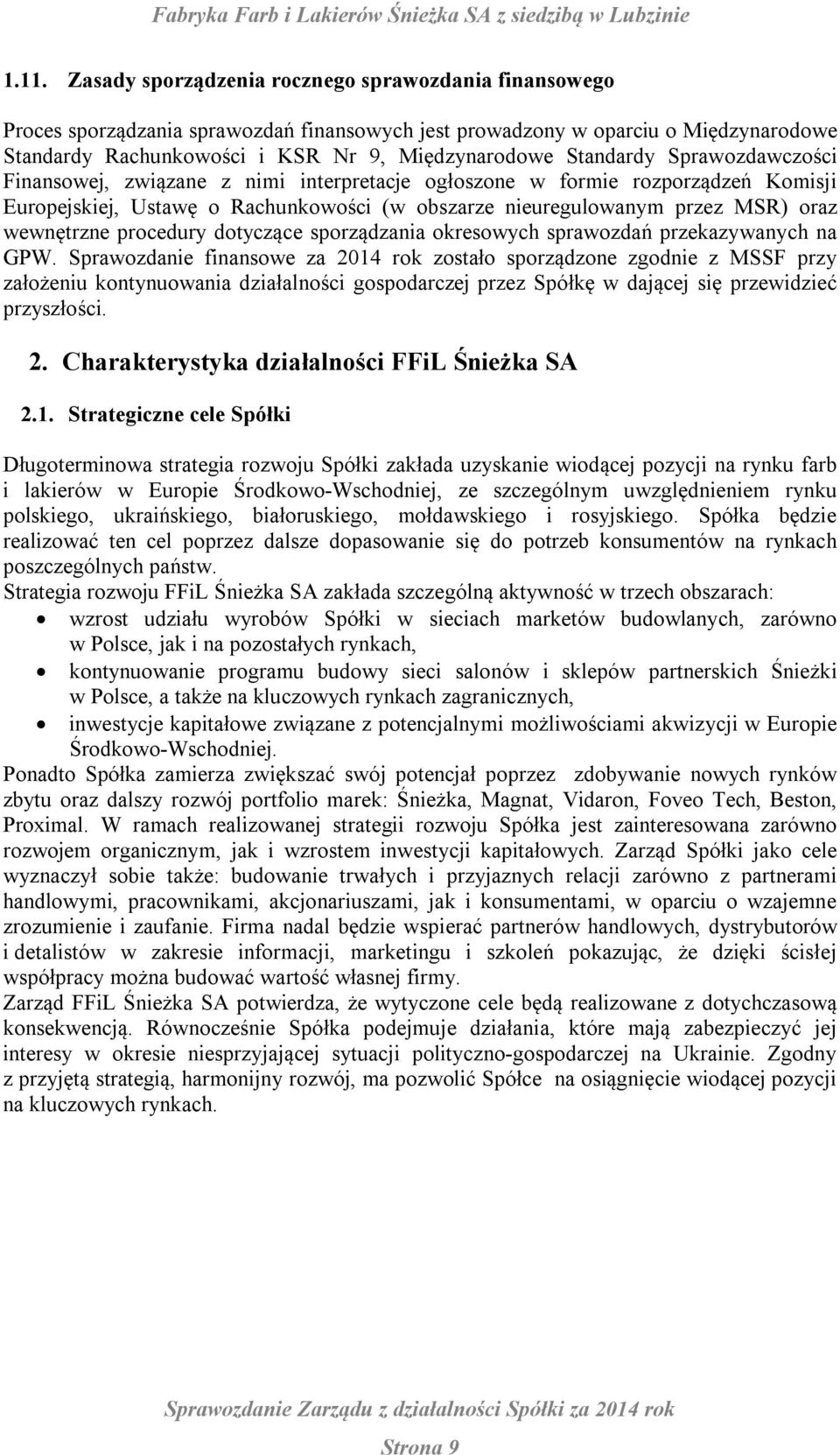 wewnętrzne procedury dotyczące sporządzania okresowych sprawozdań przekazywanych na GPW.