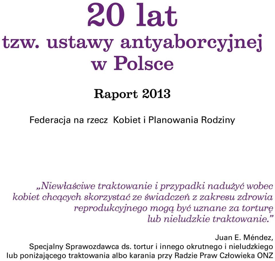 traktowanie i przypadki nadużyć wobec kobiet chcących skorzystać ze świadczeń z zakresu zdrowia