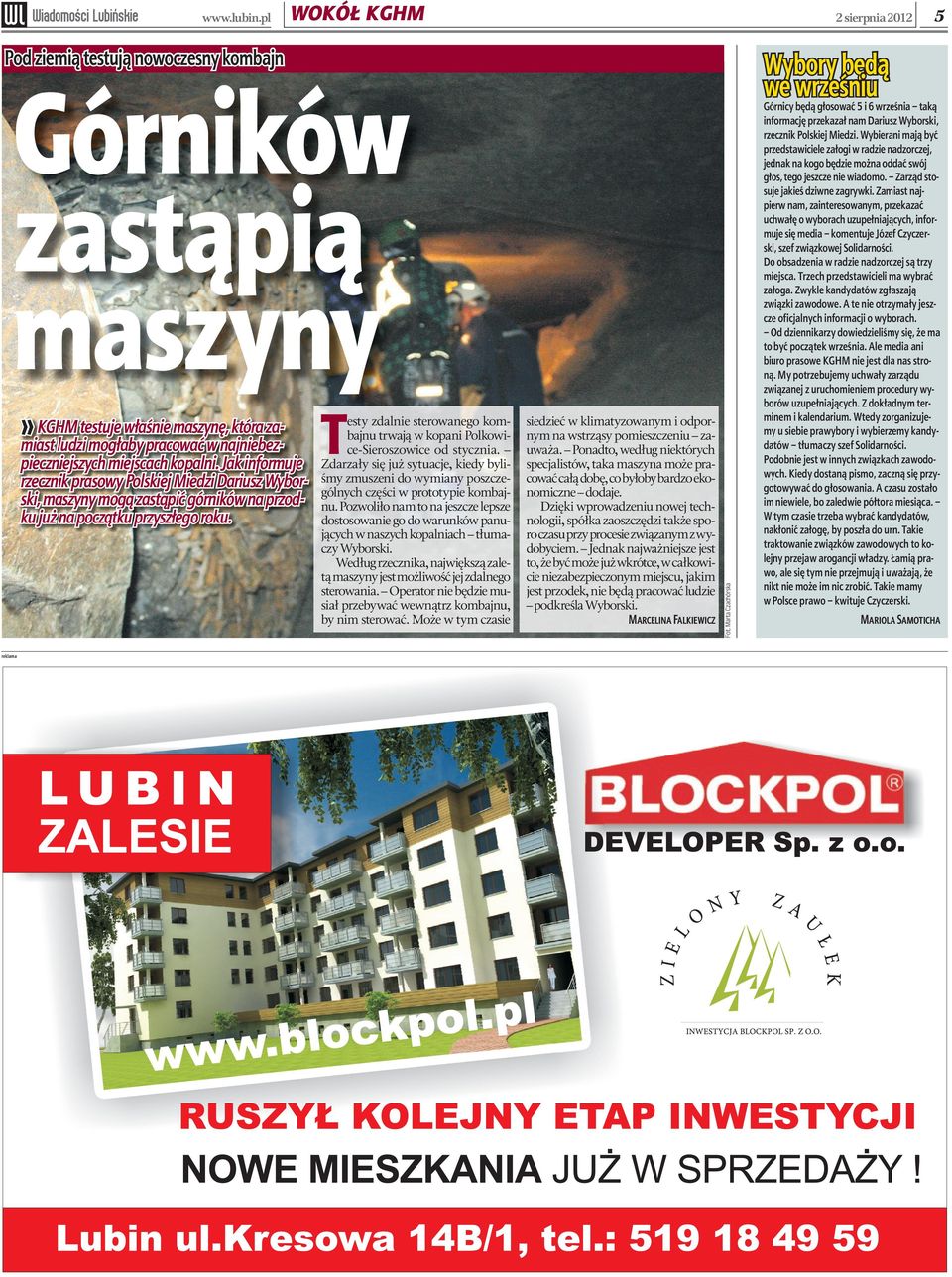 reklama T esty zdalnie sterowanego kombajnu trwają w kopani Polkowice-Sieroszowice od stycznia.