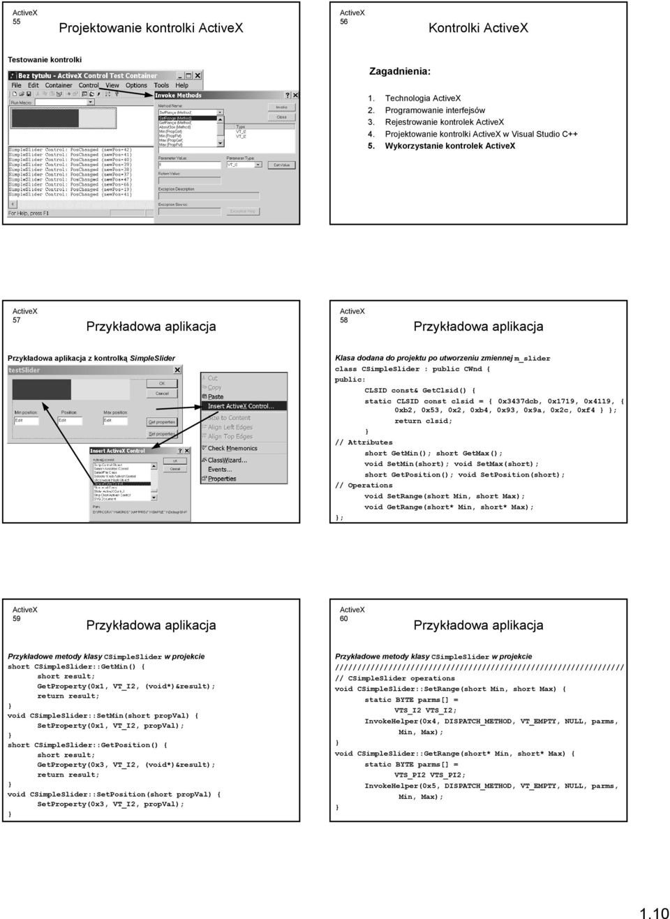 const clsid = { 0x3437dcb, 0x1719, 0x4119, { 0xb2, 0x53, 0x2, 0xb4, 0x93, 0x9a, 0x2c, 0xf4 ; return clsid; // Attributes short GetMin(); short GetMax(); void SetMin(short); void SetMax(short); short