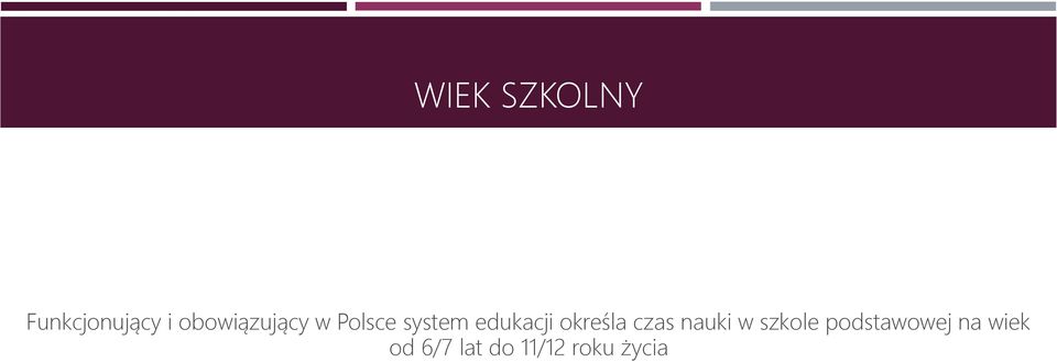 edukacji określa czas nauki w szkole