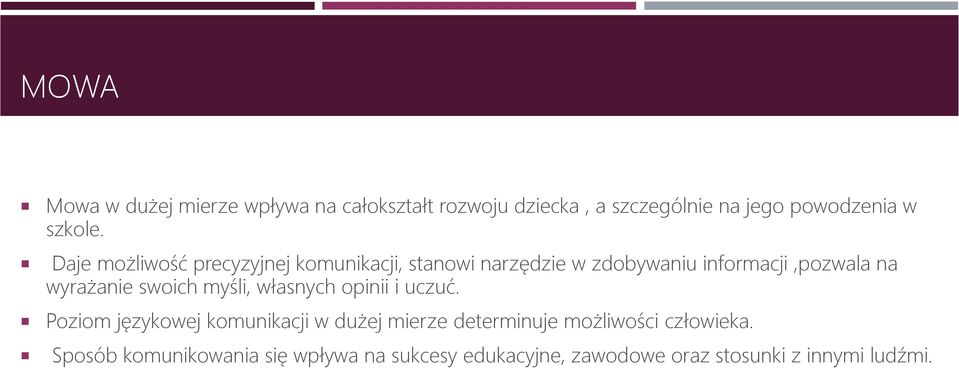 swoich myśli, własnych opinii i uczuć.