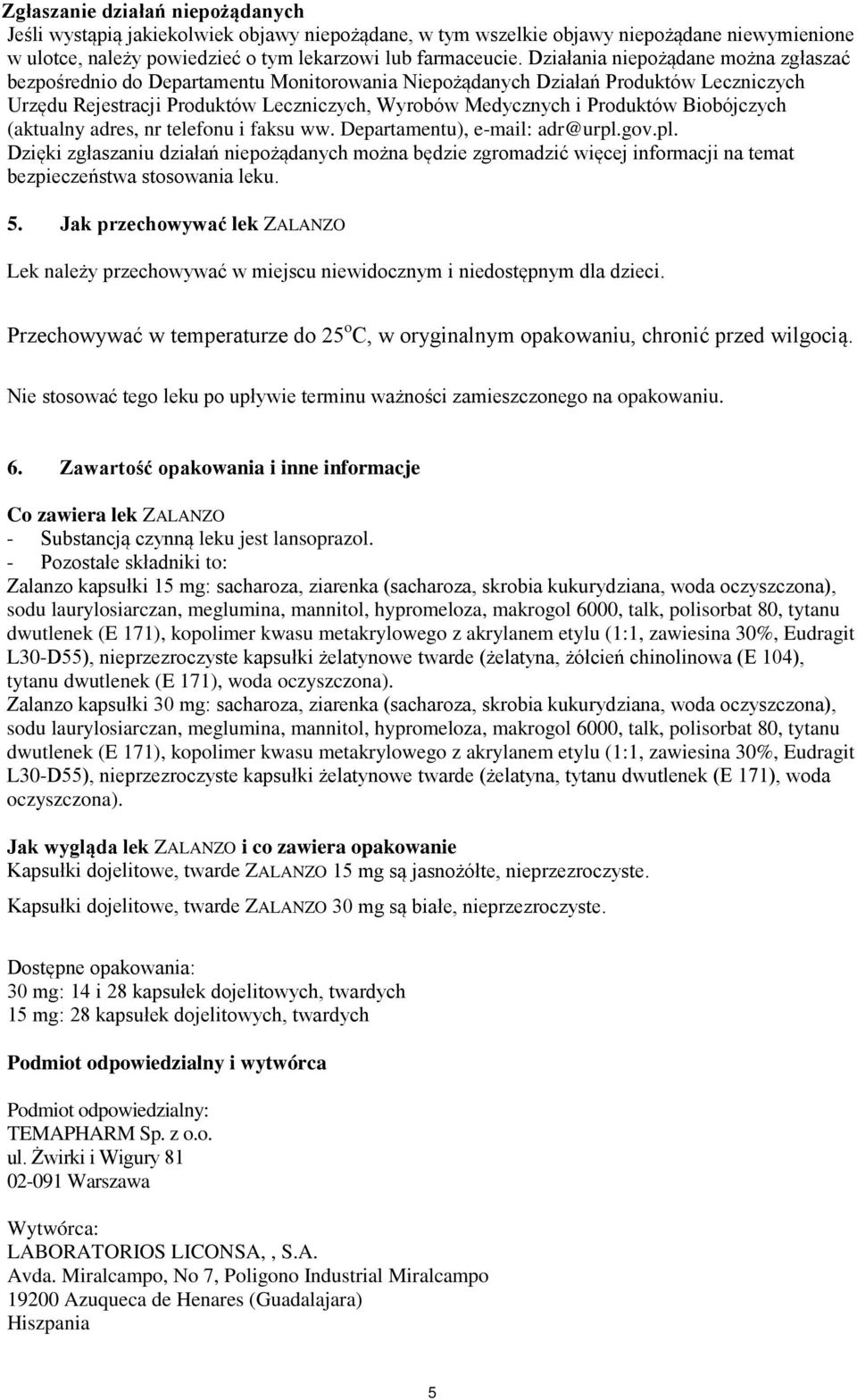 Biobójczych (aktualny adres, nr telefonu i faksu ww. Departamentu), e-mail: adr@urpl.