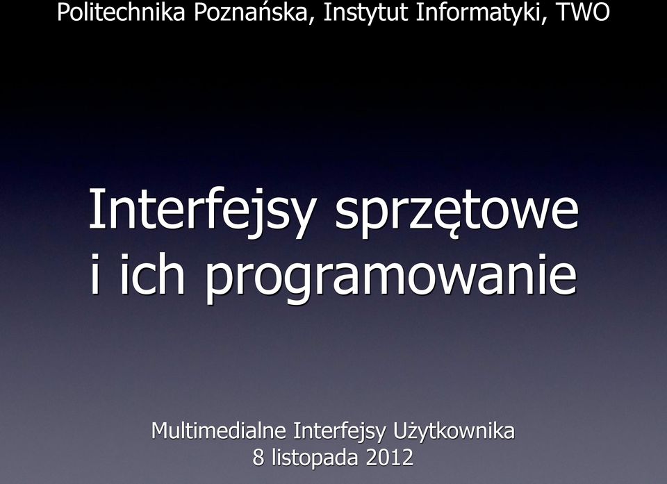 sprzętowe i ich programowanie