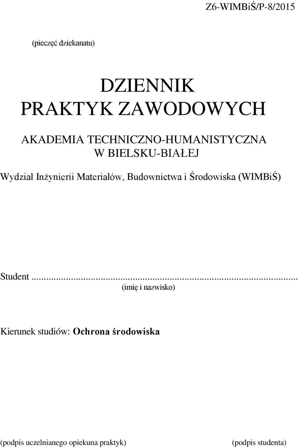 Budownictwa i Środowiska (WIMBiŚ) Student.