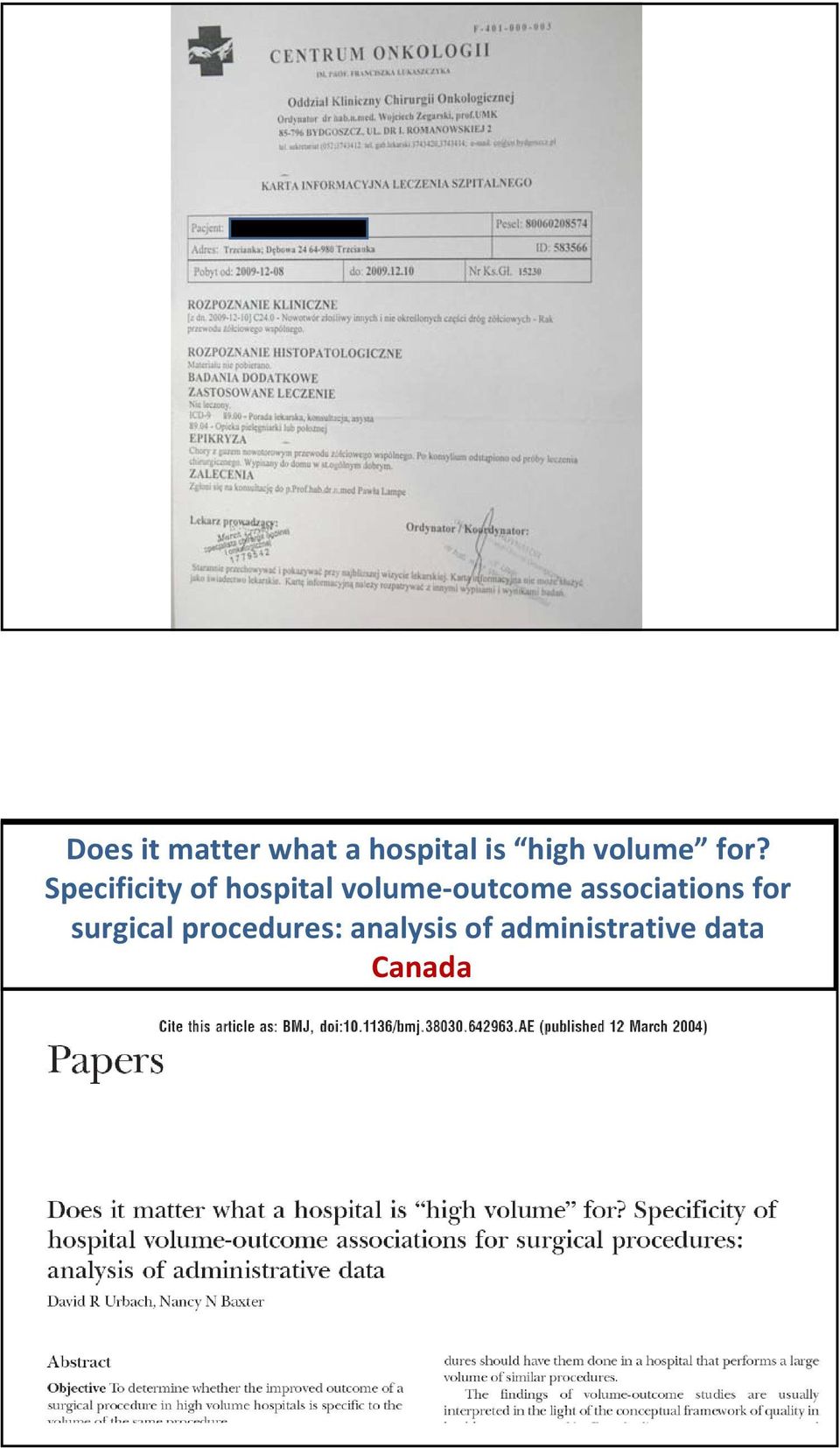 Specificity of hospital volume outcome