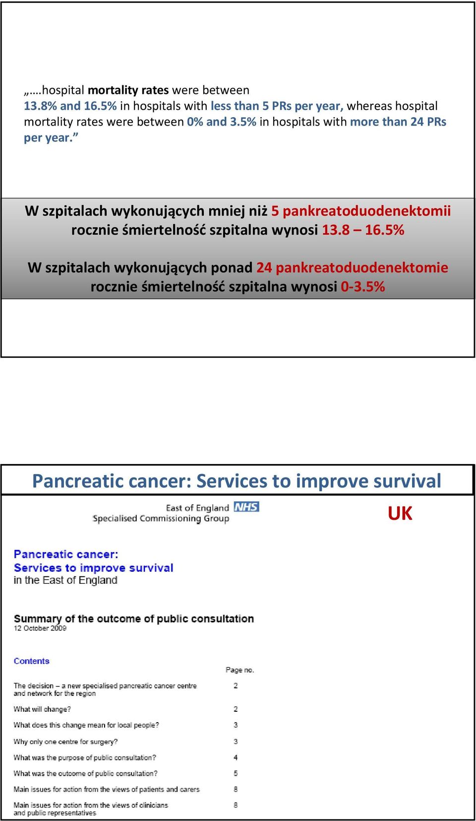 5% in hospitals with more than 24 PRs per year.