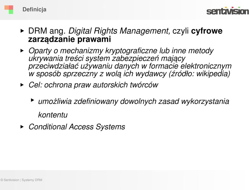 inne metody ukrywania treści system zabezpieczeń mający przeciwdziałać używaniu danych w formacie