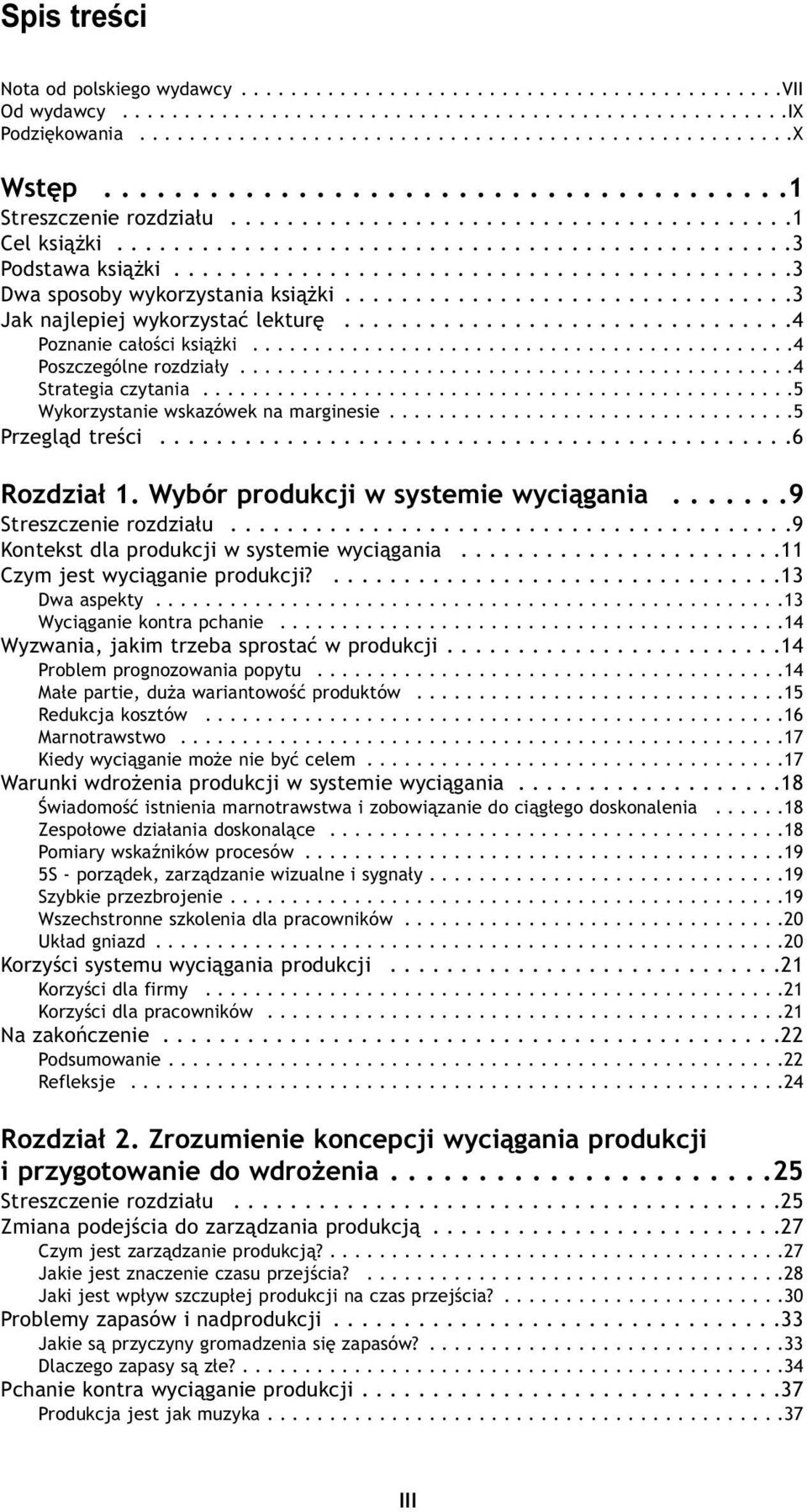 ...........................................3 Dwa sposoby wykorzystania książki................................3 Jak najlepiej wykorzystać lekturę................................4 Poznanie całości książki.