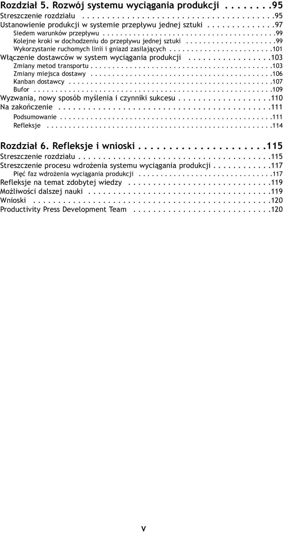 .......................101 Włączenie dostawców w system wyciągania produkcji.................103 Zmiany metod transportu..........................................103 Zmiany miejsca dostawy.