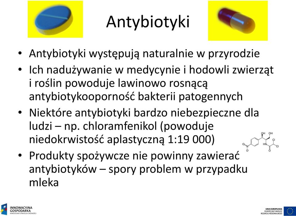 antybiotyki bardzo niebezpieczne dla ludzi np.