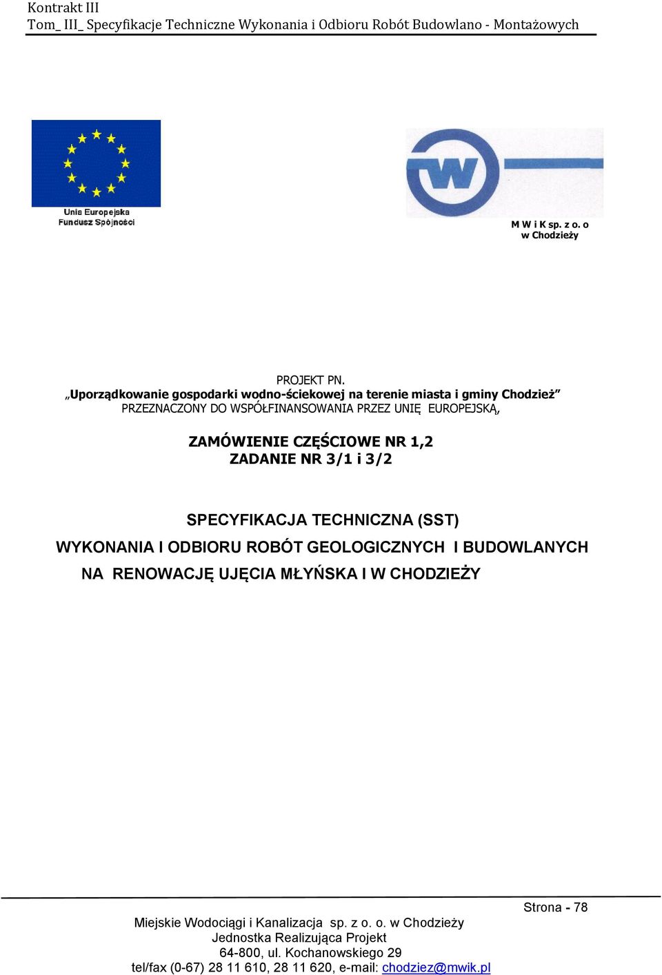 DO WSPÓŁFINANSOWANIA PRZEZ UNIĘ EUROPEJSKĄ, ZAMÓWIENIE CZĘŚCIOWE NR 1,2 ZADANIE NR 3/1 i