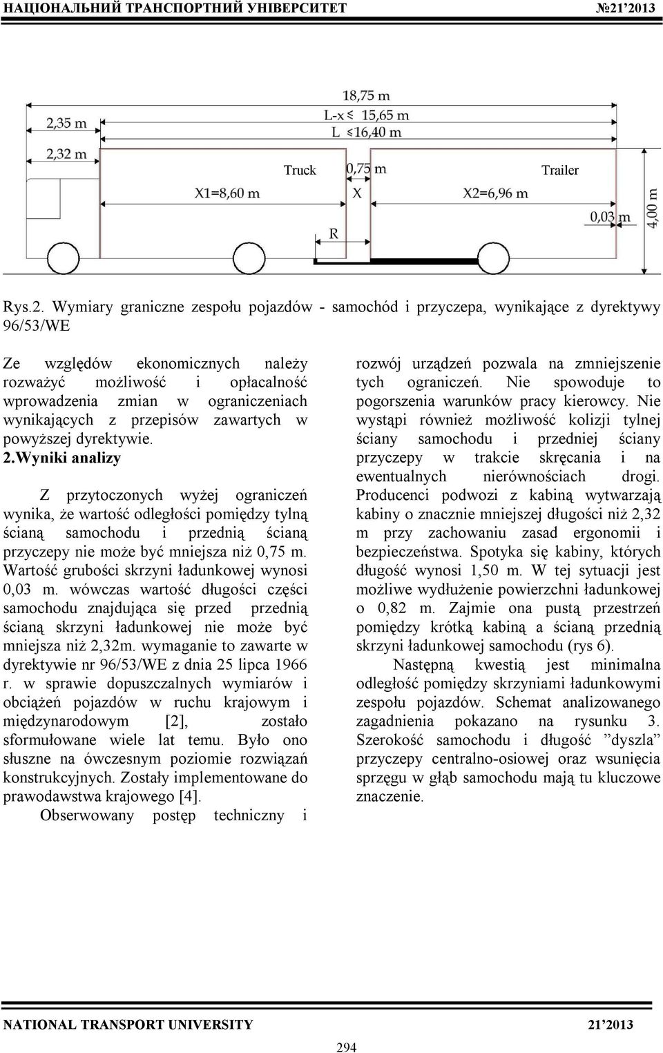 wynikających z przepisów zawartych w powyższej dyrektywie. 2.