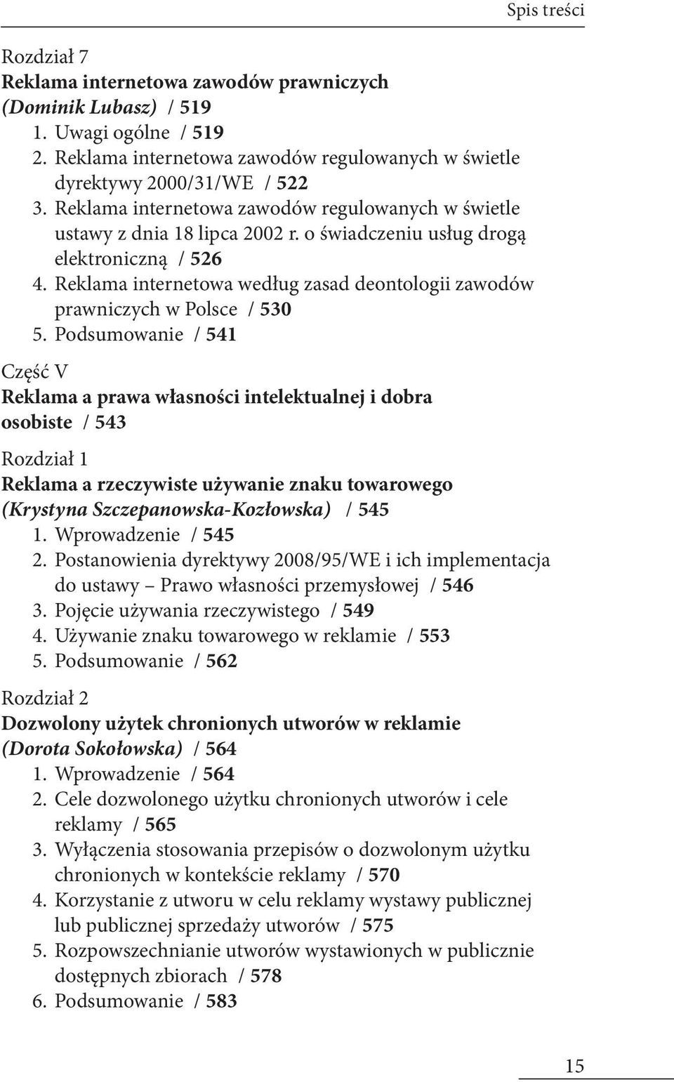 Reklama internetowa według zasad deontologii zawodów prawniczych w Polsce / 530 5.