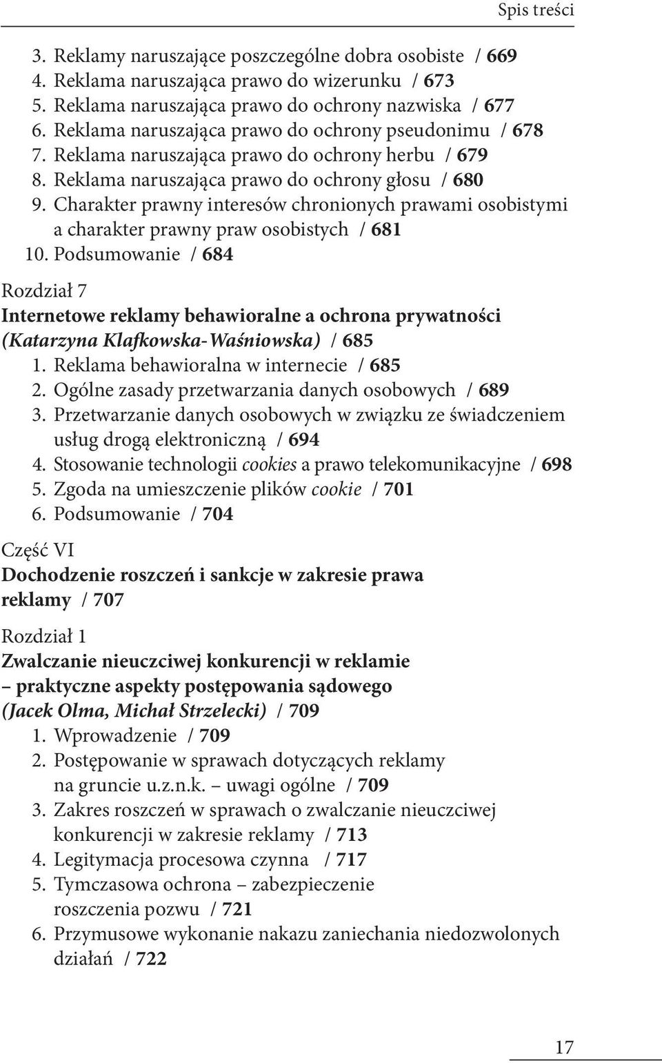 Charakter prawny interesów chronionych prawami osobistymi a charakter prawny praw osobistych / 681 10.