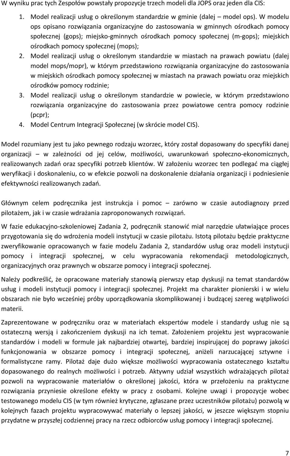 społecznej (mops); 2.