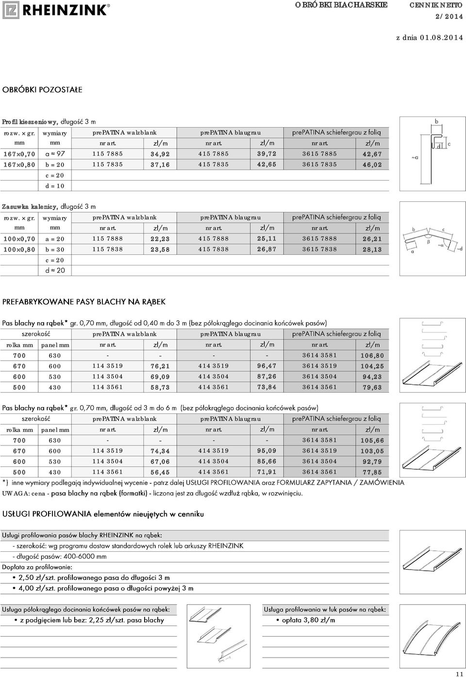wymiary 100 0,70 a = 20 115 7888 22,23 415 7888 25,11 3615 7888 26,21 100 0,80 b = 30 115 7838 23,58 415 7838 26,87 3615 7838 28,13 c = 20 rolka panel 700 630 3614 3581 106,80 670 600 114 3519 76,21
