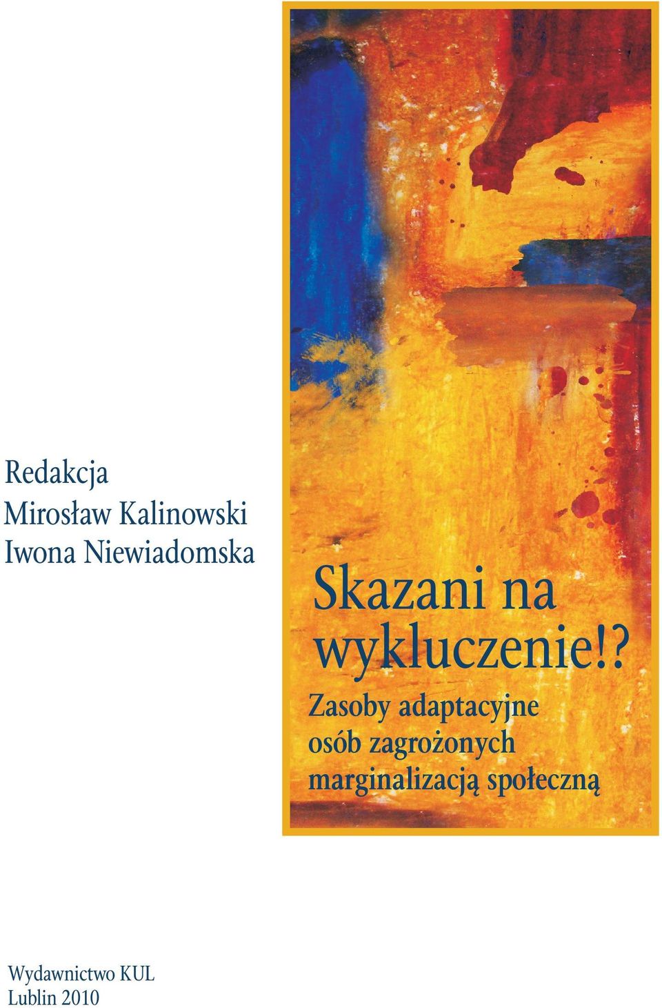 ? Zasoby adaptacyjne osób zagrożonych